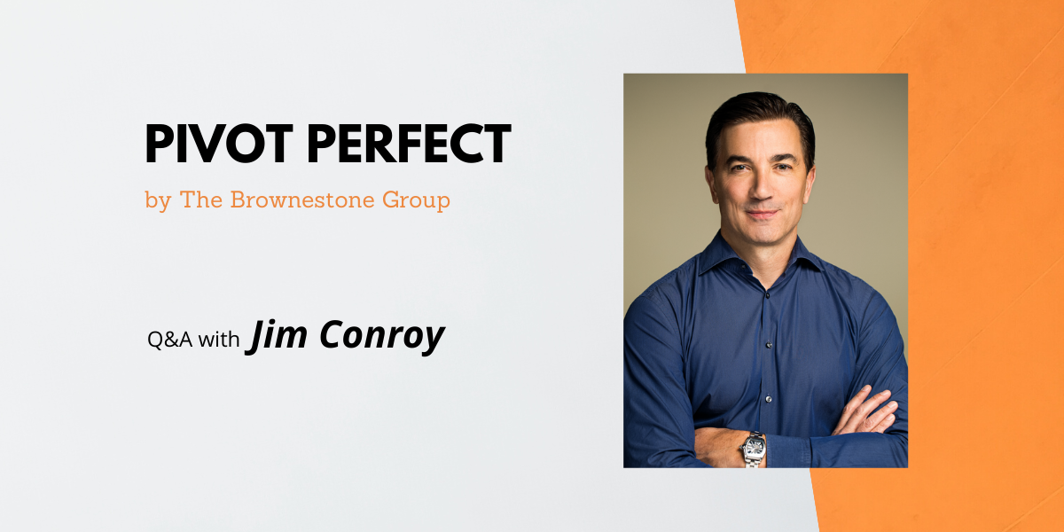 Banner Image of The Brownestone Group's Pivot Perfect Interview with Jim Conroy, CEO of Boot Barn