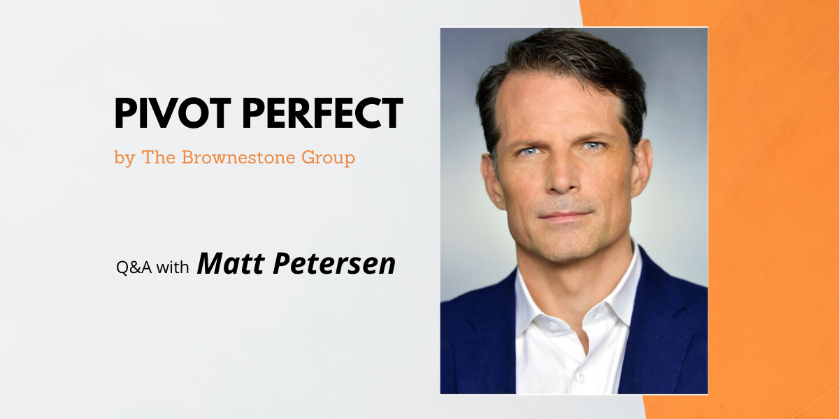  Pivot Perfect | Matt Petersen: Vulnerability and Empowerment Rise Above as Most Valuable Leadership Skills